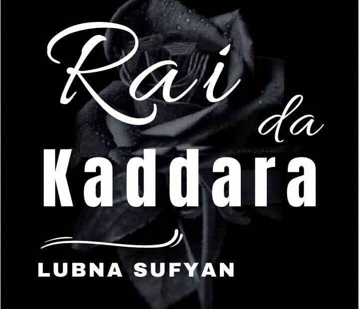 Rai da Kaddara by Lubna Sufyan