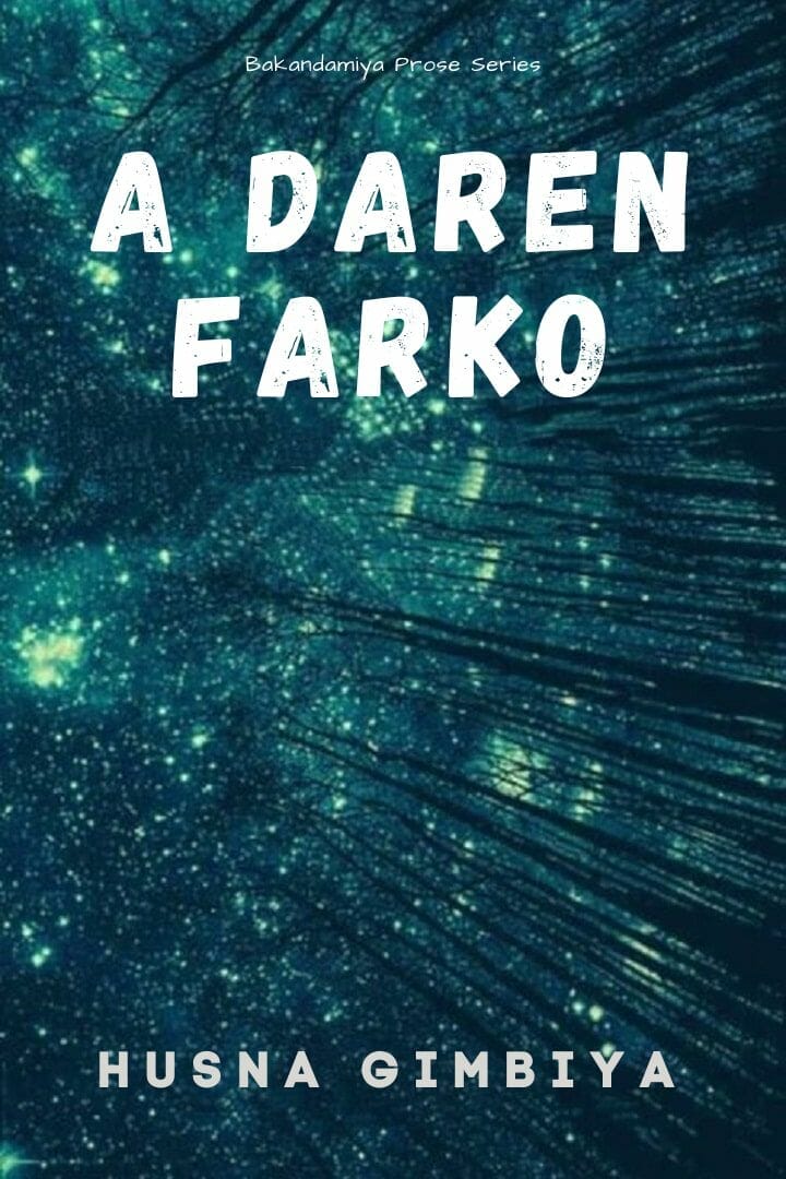 A Daren Farko by Husna Gimbiya