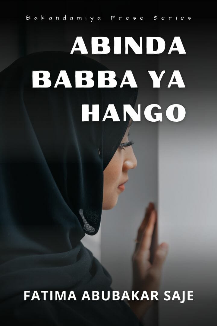 Abinda Babba Ya Hango by Fatima Abubakar Saje