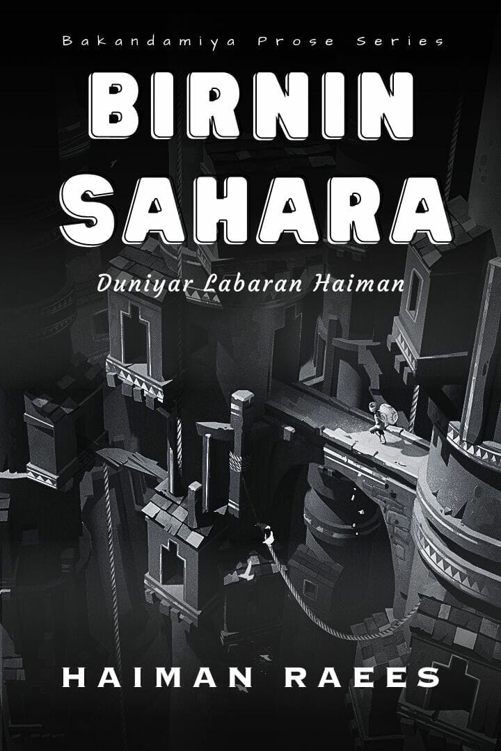 Birnin Sahara by Haiman Raees