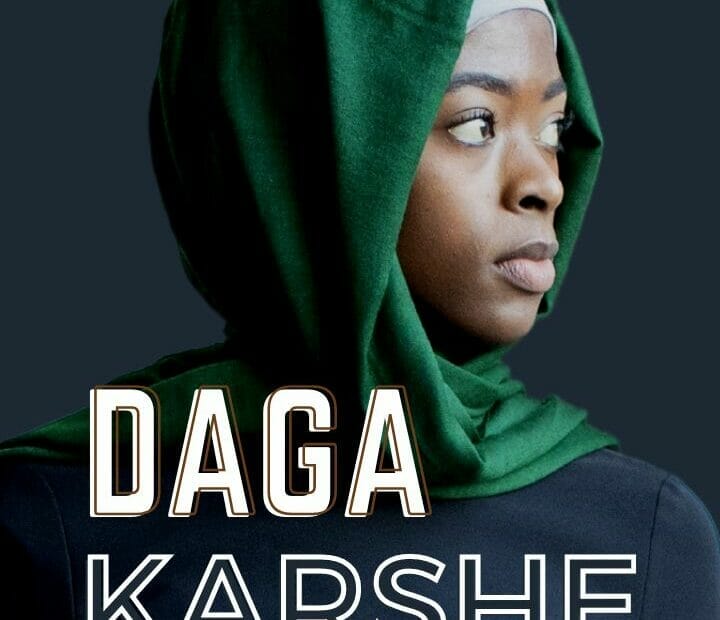 Daga Karshe by Khadija S Mohd Matar J