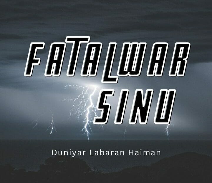 Fatalwar Sinu by Haiman Raees