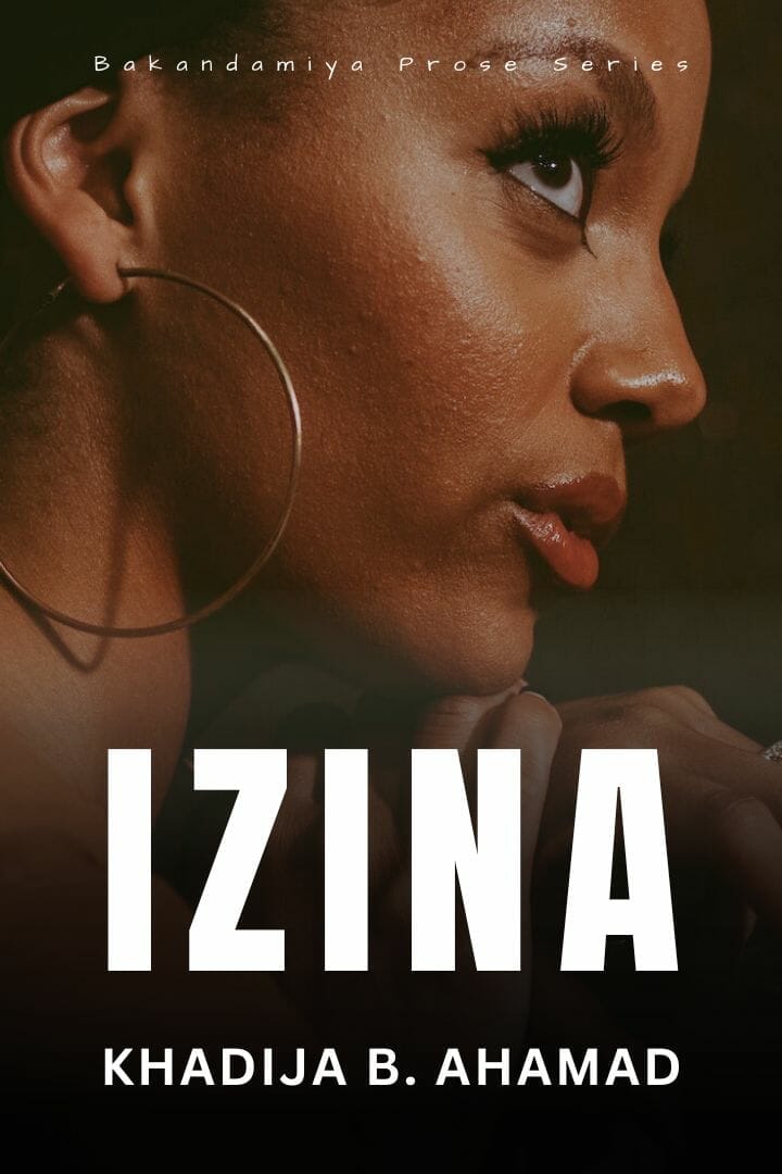 Izina by Khadija B. Ahamad