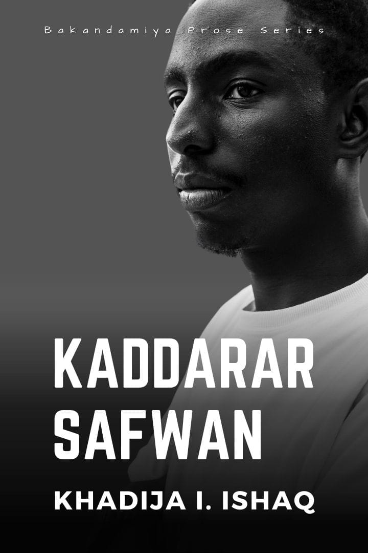 Kaddarar Safwan by Khadija I. Ishaq