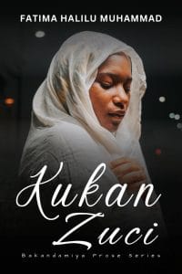wp-content/uploads/2021/12/Kukan-Zuci-by-Fatima-Halilu-Muhammad.jpg