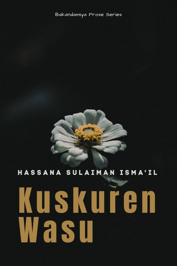 Kuskuren Wasu by Hassana Sulaiman Isma'il