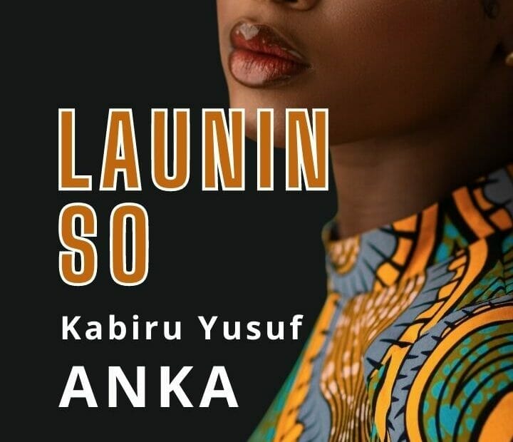 Launin So by Kabiru Yusuf Anka