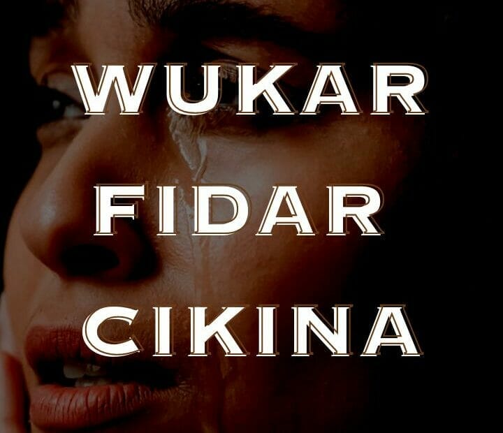 Mijina Wukar Fidar Cikina by Ahmad S. Muri