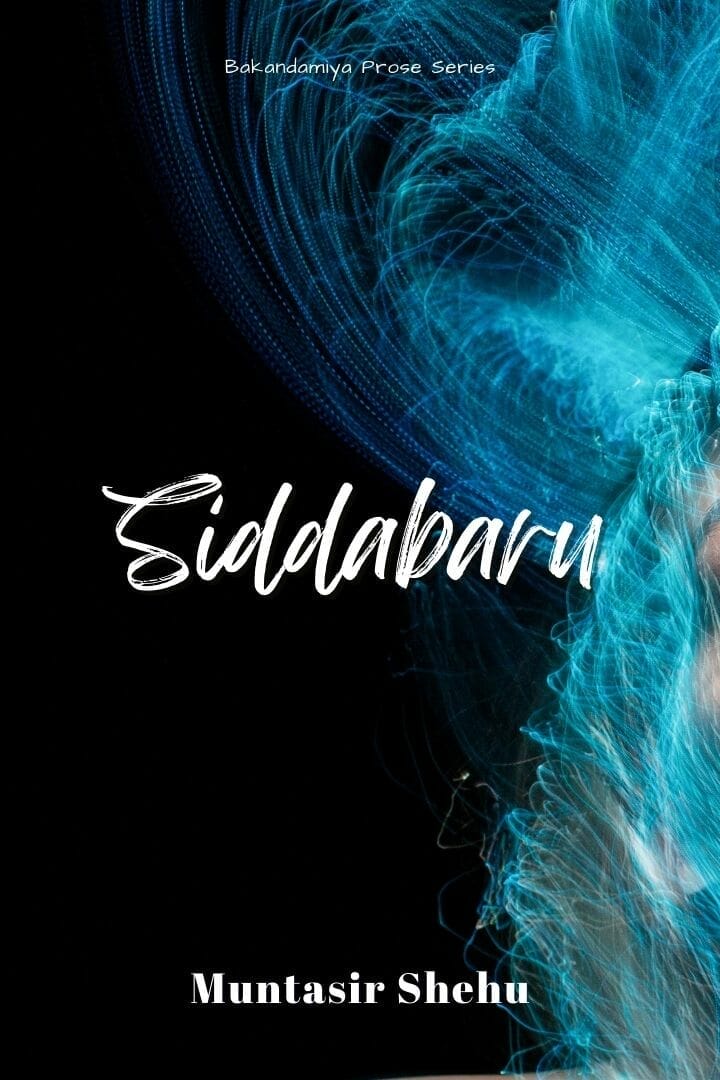 Siddabaru by Muntasir Shehu