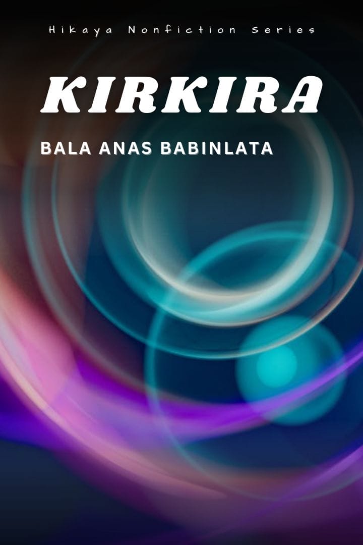 Kirkira by Bala Anas Babinlata