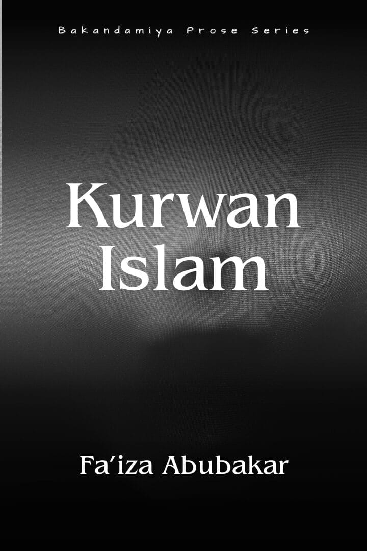 Kurwan islam na faiza Abubakar