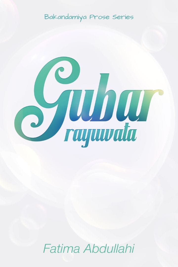 Gubar Rayuwara na Fatima Abdullahi